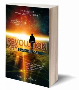 Revolutionary Evangelism Book By Todd tomasella