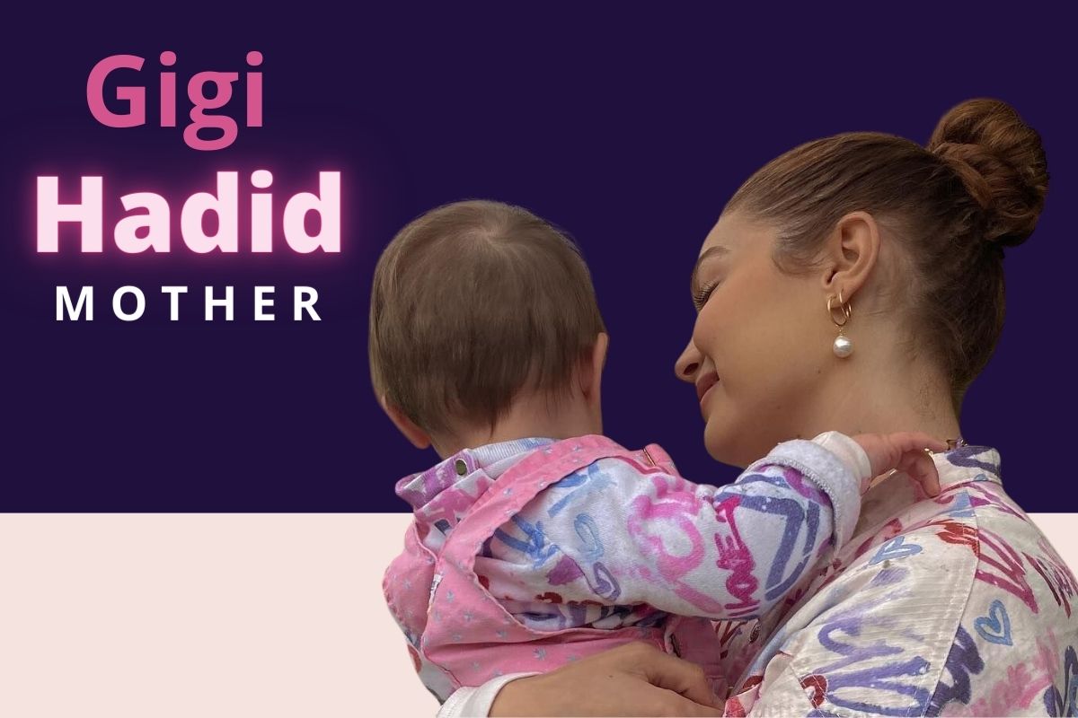 Gigi Hadid- Mother