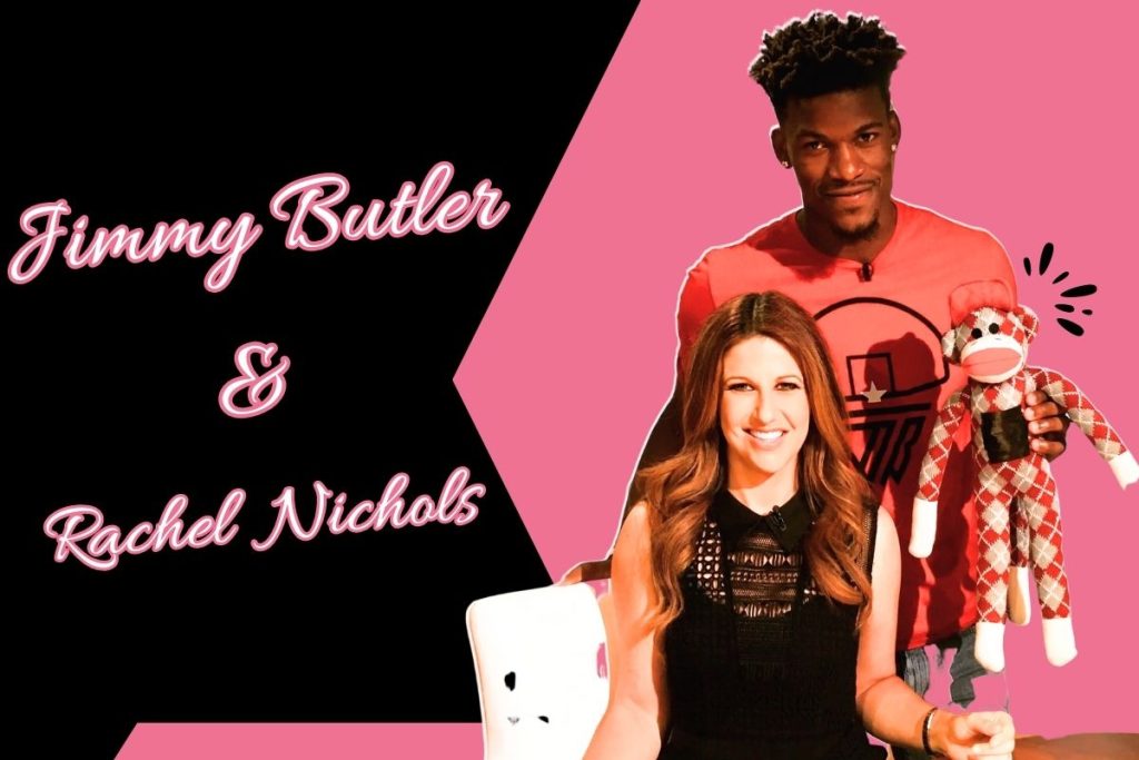 rachel nichols jimmy butler