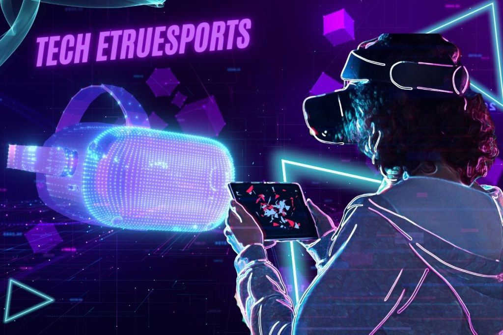 tech etruesports