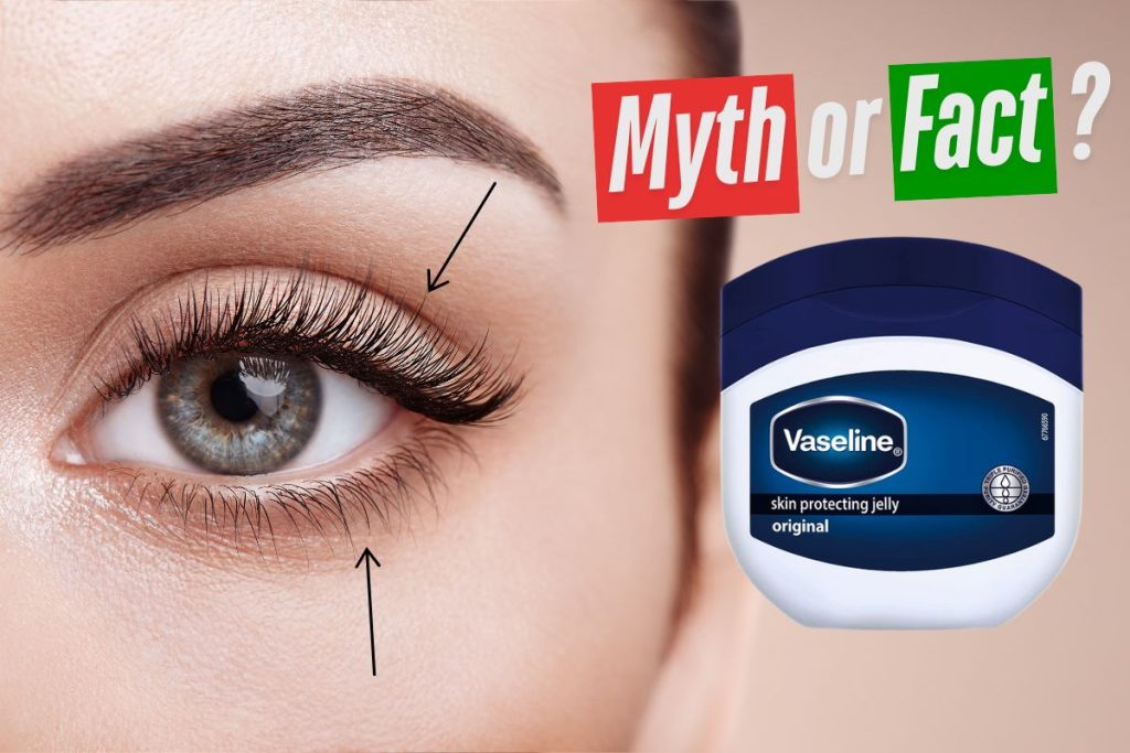 Does Vaseline Help Your Lashes Grow