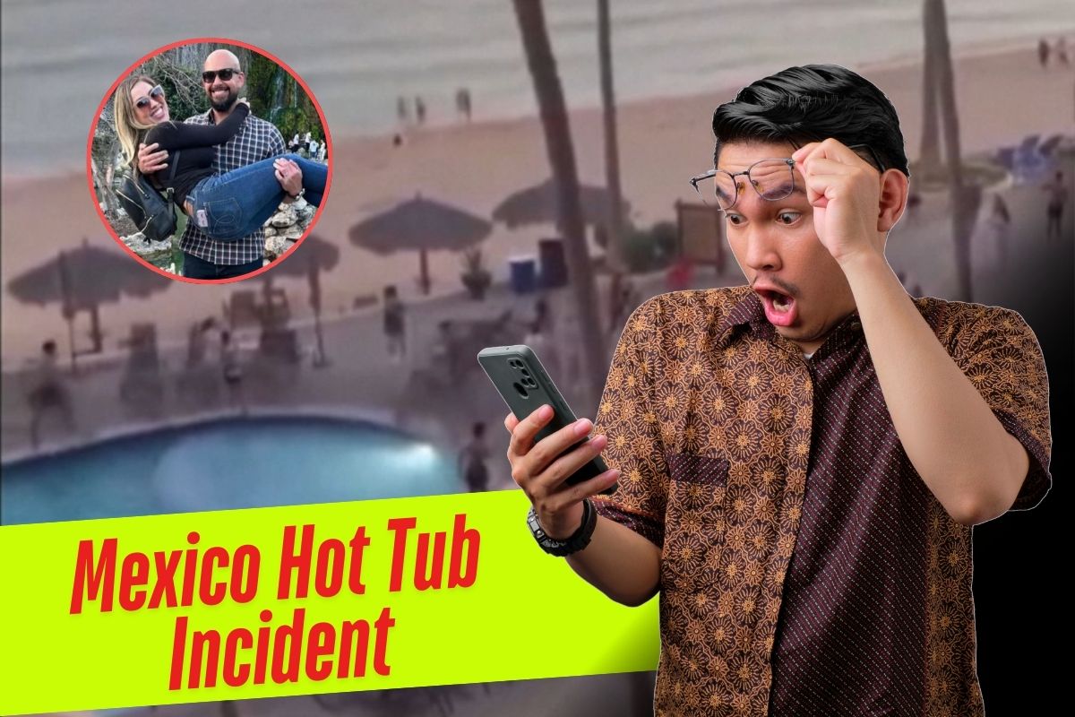 Mexico Hot Tub Incident